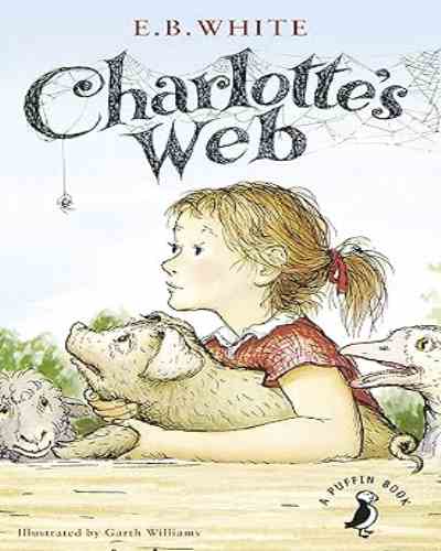 Charlotte’s Web – Elwyn Brooks White