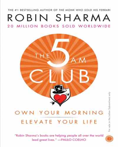 The 5 AM Club -Robin Sharma