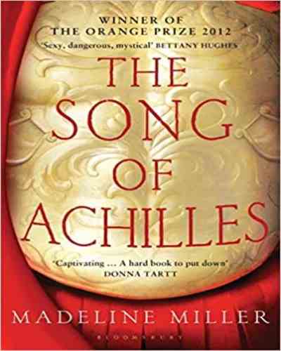 The Song of Achilles -Madeline Miller (Paperback), Historical Fiction