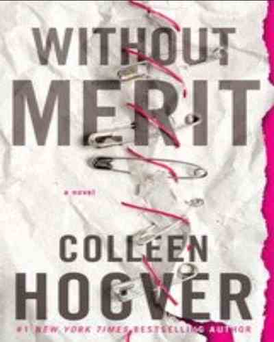 Without Merit: A Novel (Paperback )– by Colleen Hoover,  Contemporary