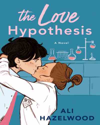 The Love Hypothesis (Paperback) - Ali Hazelwood , Contemporary