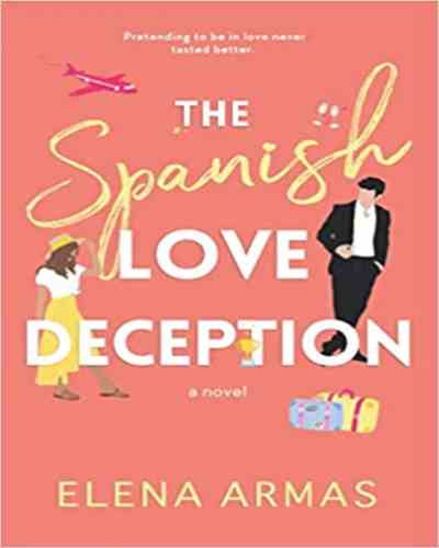 The Spanish Love Deception - Alena Arms (Paperback)