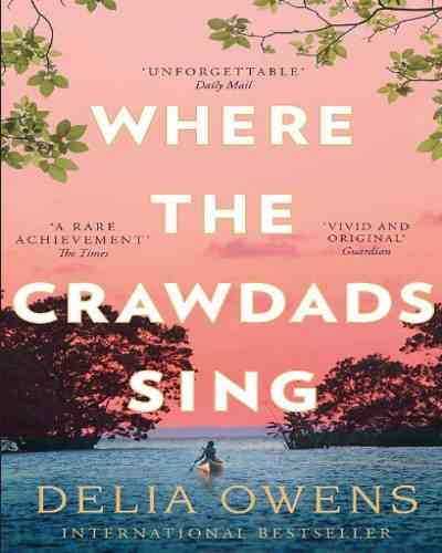 Where the Crawdads Sing  – by Delia Owens ,  Historical