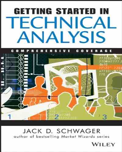 Getting Started in Technical Analysis-Jack D. Schwager (Paperback)