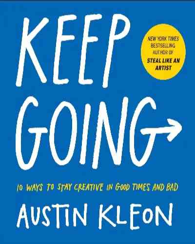 Keep Going - Austin Kleon (Paperback)