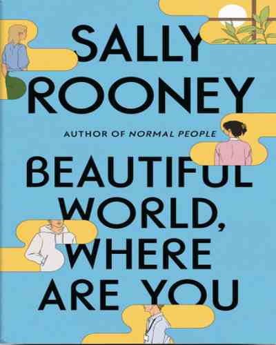 Beautiful World, Where Are You - Sally Rooney (Paperback)