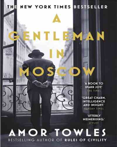 A Gentleman in Moscow: A Novel - Amor Towles (Paperback)