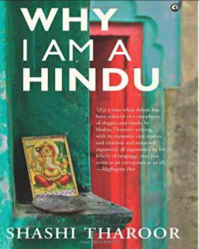 Why I Am a Hindu (Paperback) – by Dr. Shashi Tharoor