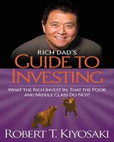 RICH DADS GUIDE TO INVESTING (PAPERBACK) – ROBERT T. KIYOSAKI