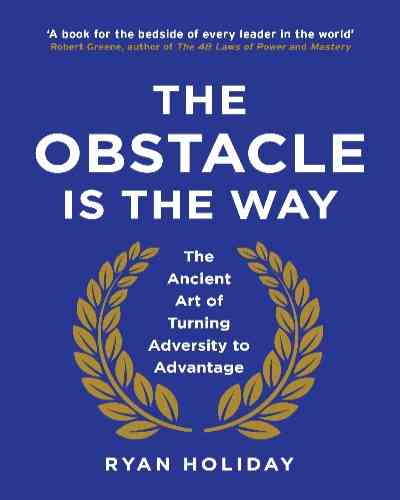 The Obstacle is the Way (Paperback) Ryan Holiday