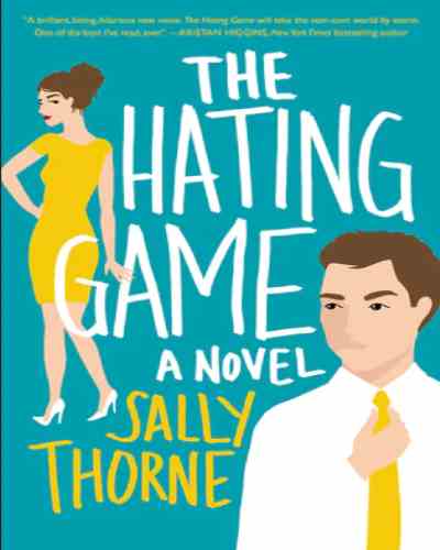 The Hating Game (Paperback) - Sally Thorne