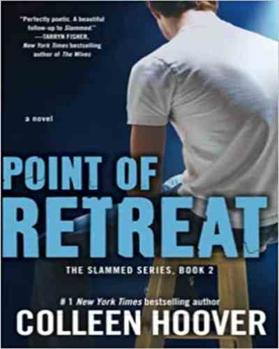 Point of Retreat (Slammed #2) by Colleen Hoover