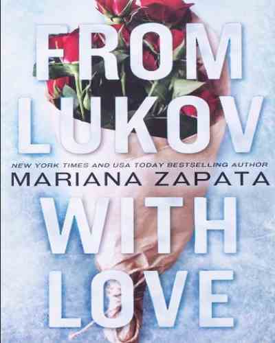 From Lukov with Love Paperback – by Mariana Zapata ,Contemporary