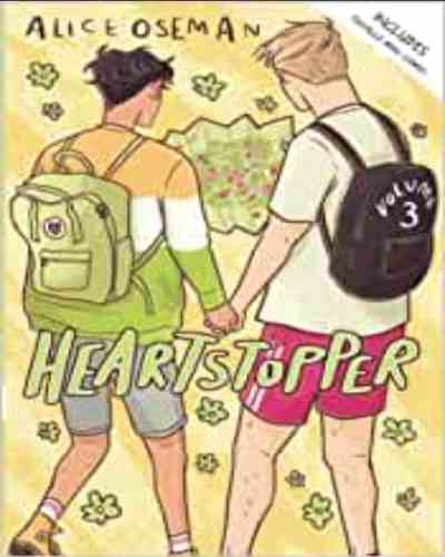 Heartstopper Volume Three: Paperback – by Alice Oseman, Graphic Novels