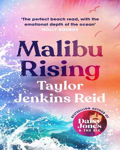 Malibu Rising by Taylor Jenkins Reid,  Historical