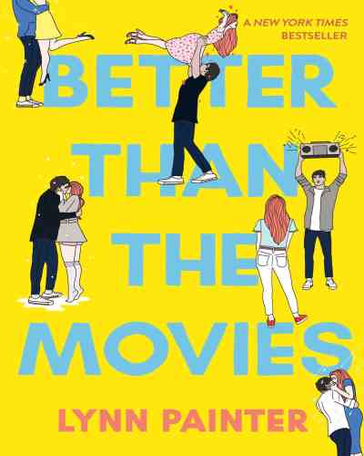 Better Than the Movies by Lynn Painter ,Contemporary