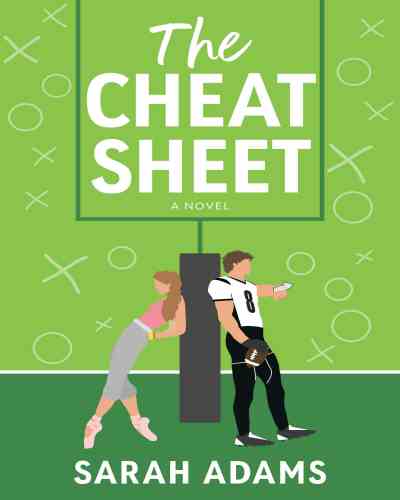 The Cheat Sheet by Sarah Adams,  Contemporary