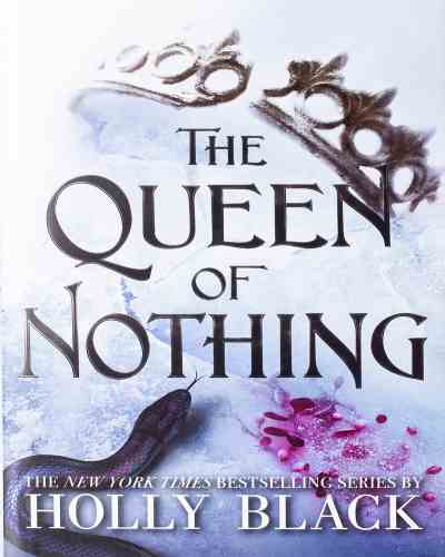 The Queen of Nothing (The Folk of the Air #3) by Holly Black, Fantasy