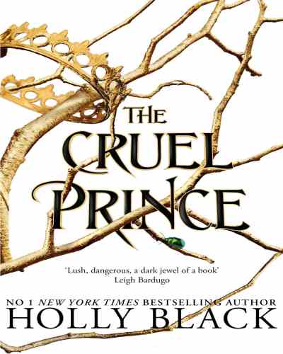 The Cruel Prince (The Folk of the Air #1) by Holly Black, Fantasy