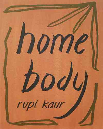 HOME BODY – RUPI KAUR (PAPERBACK)