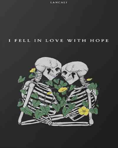 i fell in love with hope by Lancali, Poetry