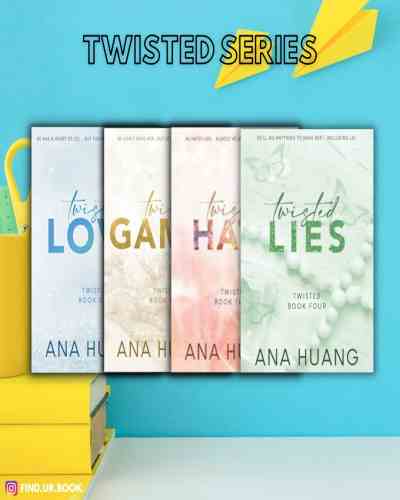 Twisted Series | Love | Hate | Lies | Games - ANA HUANG