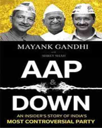 AAP And Down – Mayank Gandhi