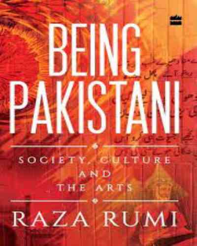 Being Pakistani – Raza Rumi