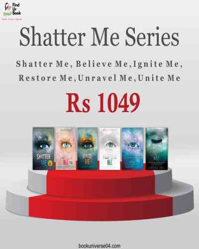 Shatter me,Unravel me,Restore me,Believe me,Ignite me,Unite me (Shatter me series 6 books ) By Tahereh Mafi,Fantasy