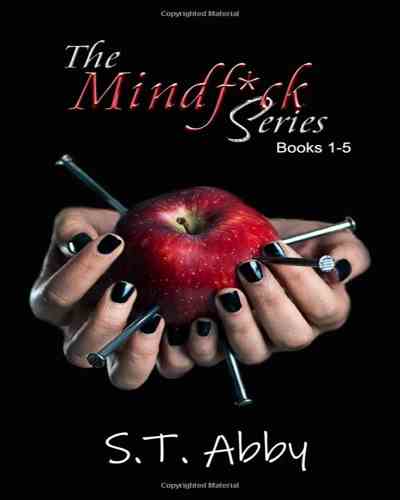 The Mindfuck Series – S.T. Abby