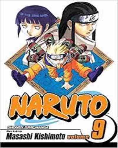 Naruto, Vol. 9 (Volume 9): Neji vs. Hinata Paperback