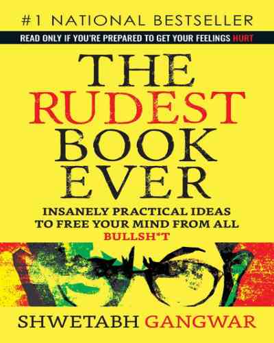 The Rudest Book Ever -Shwetabh Gangwar (Paperback)