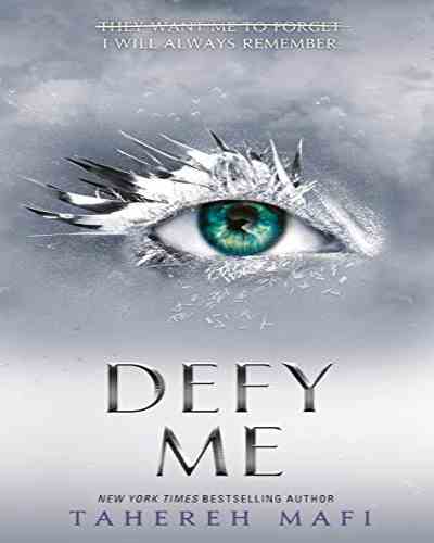 Defy Me by Tahereh Mafi