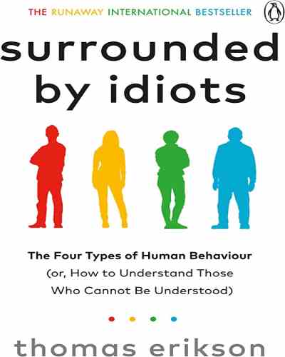 Surrounded by Idiots  by Thomas Erikson