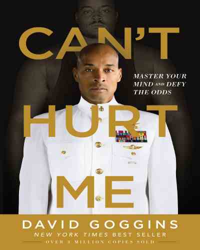 Can't Hurt Me BY -David Goggins (Paperback)