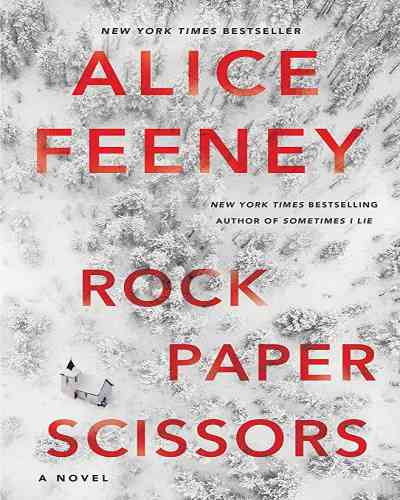 Rock Paper Scissors  Alice Feeney