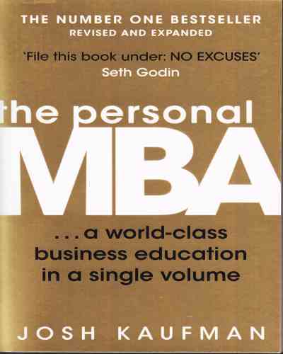 The Personal MBA BY Josh Kaufman