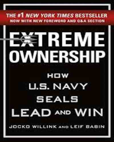 Extreme Ownership  by Jocko Willink ,Leif Babin