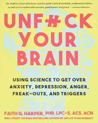 Unf*ck you Brain