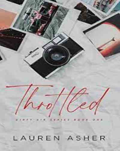 Throttled – Lauren Asher (Dirty Air series Part 1)