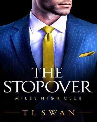 The Stopover by  T.L. Swan