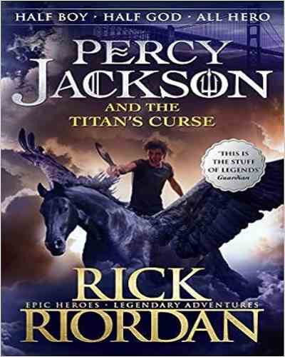 Percy Jackson and the Titan's Curse -  Rick Riordan