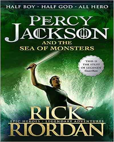 Percy Jackson and the Sea of Monsters -  Rick Riordan