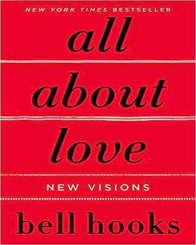 All About Love by Bell Hooks