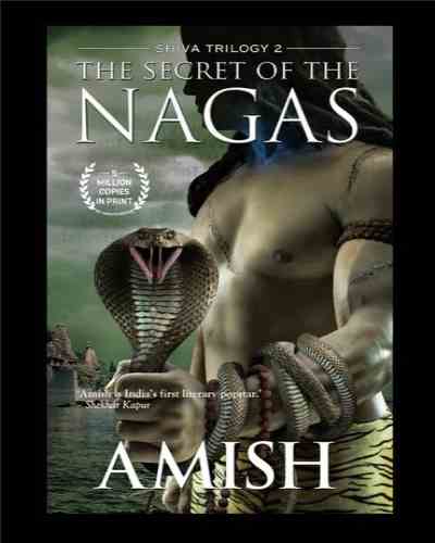 The Secret Of The Nagas (Shiva Trilogy-2) Amish (Paperback)