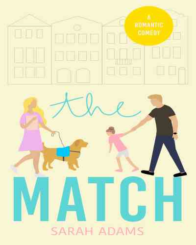 The Match by Sarah Adams