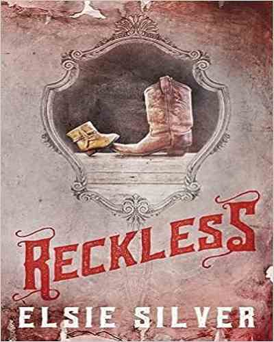 Reckless (Special Edition) by Elsie Silver