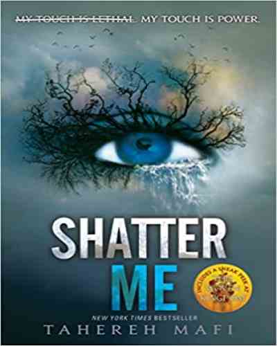 Shatter Me (Hardcover) by Tahereh Mafi