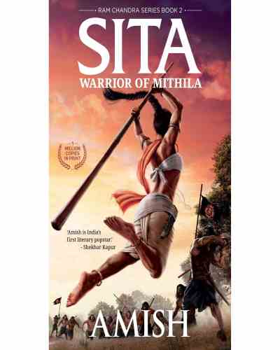 Sita - Mithila Ki Yoddha (RAM CHANDRA SERIES – BOOK 2) - Amish Tripathi (Paperback)