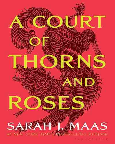 A Court of Thorns and Roses (Book -1) – Sarah J. Maas